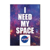 NASA I Need My Space Magnet - Sweets and Geeks