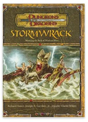Stormwrack: Mastering the Perils of Wind and Wave (Dungeons & Dragons d20 3.5 Fantasy Roleplaying, Environment Supplement) - Sweets and Geeks