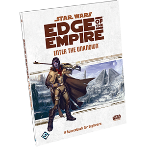 Star Wars Edge of the Empire: Enter the Unknown - Sweets and Geeks